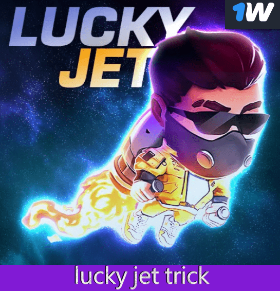 lucky jet trick