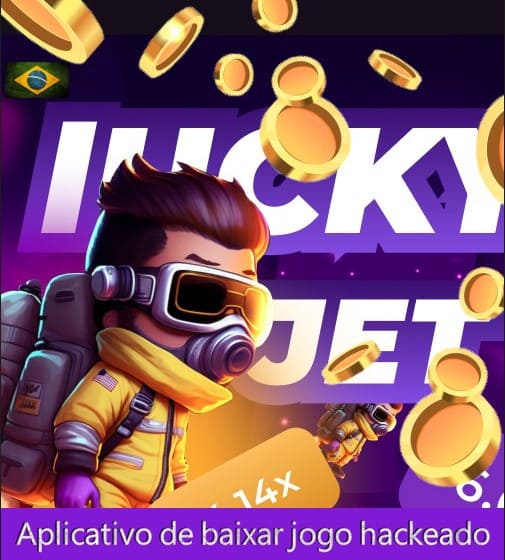 aplicativo de baixar jogo hackeado